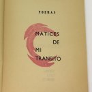 Matices de mi transito : poemas, Flavio Lopez Solorzano