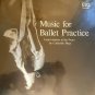 LP - Music for Ballet Practice, CMS-569, Piano Improvisations by CATHERINE MAYE