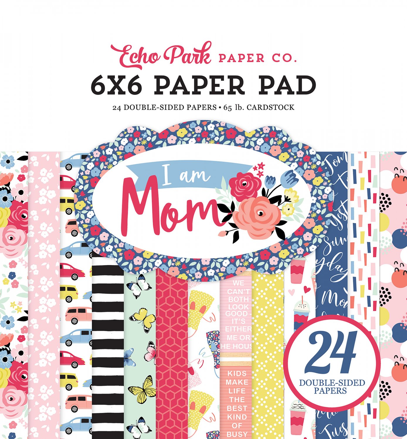 Echo Park Double-Sided Paper Pad 6"X6" 24/Pkg-I Am Mom, 12 Designs/2 Each
