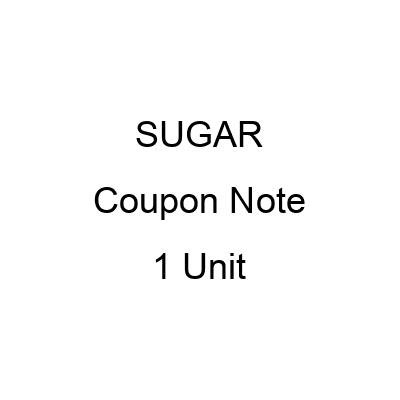 :BUY:SUGAR:1 Coupon Note:
