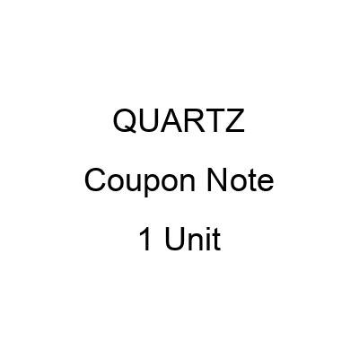 :BUY:QUARTZ:1 Coupon Note: