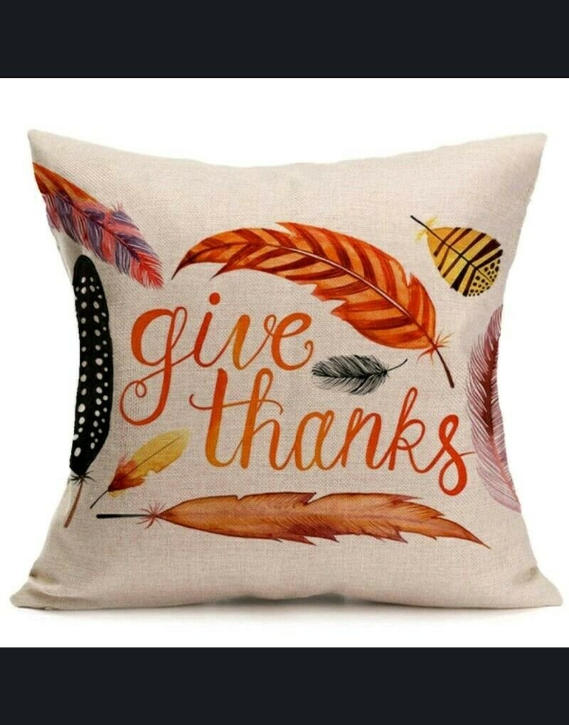 1 Fall Linen Pillow Case. 18"X18" "Give Thanks"