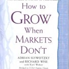 How to Grow When Markets Don't