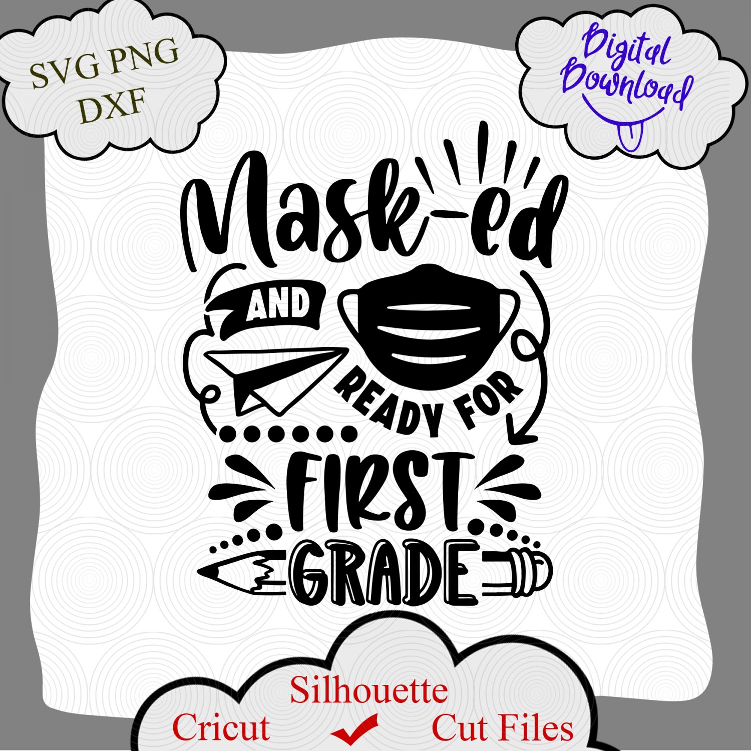 Masked And Ready For First Grade Svg, Back to School Svg, School Svg, First Day Of School Svg
