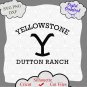 Yellowstone Dutton Ranch digital Cut File, Yellowstone svg shirt, Yellowstone gift svg