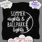Summer Nights & Ballpark Lights Svg, Baseball Svg, Baseball Shirt, Baseball Mom Svg