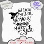 Another Glorious Morning makes me Sick Svg, Hocus Pocus Svg, Halloween Svg, Halloween Svg