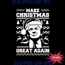 Trump Make Christmas Great Again, Funny Trump, Santa Claus, Red Hat, Ugly Sweater