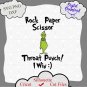 Grinch Rock Paper Scissors Throat Punch I Win SVG, Funny Grinch Svg, Grinch Svg