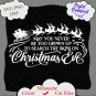May you never be too grown up to search the skies svg Files for Cutting, santa christmas svg