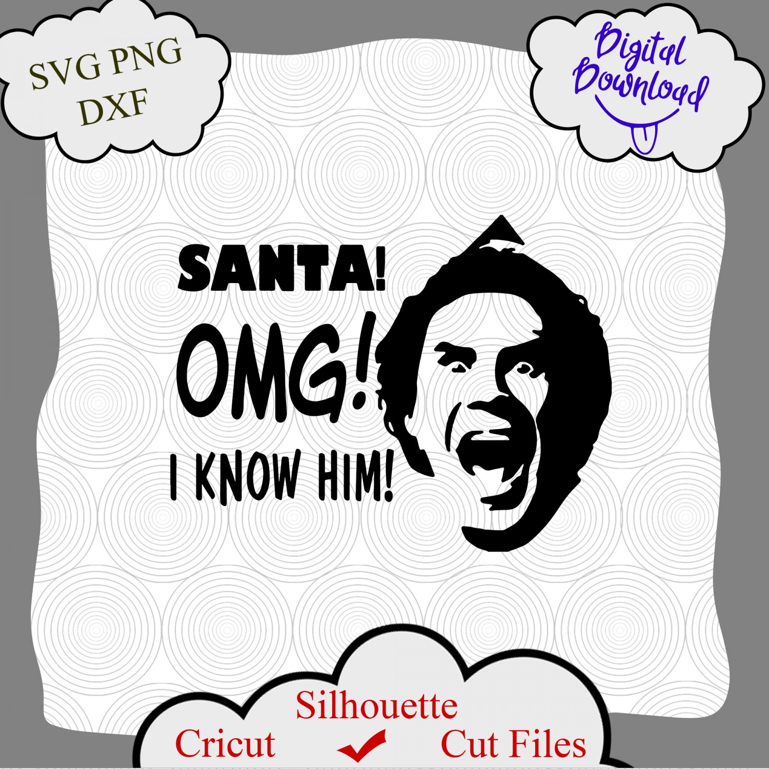 Elf! Santa! OMG! I Know Him digital file, buddy the elf svg, elf svg, christmas svg, omg santa svg
