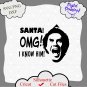 Elf! Santa! OMG! I Know Him digital file, buddy the elf svg, elf svg, christmas svg, omg santa svg