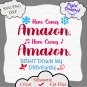 Here Comes Amazon svg file, Christmas svg, Black Friday svg, Christmas Shirt svg, svg files