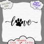 Love with a Paw Print svg, Love with Pawprint svg, Dog svg, Dog Sign svg, Dog svg Files