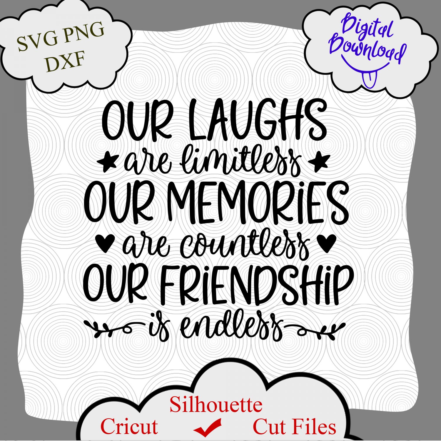 Our Laughs are Limitless Svg, Best Friend Svg, Vector Image SVG, Quote SVG, Dxf, Cricut