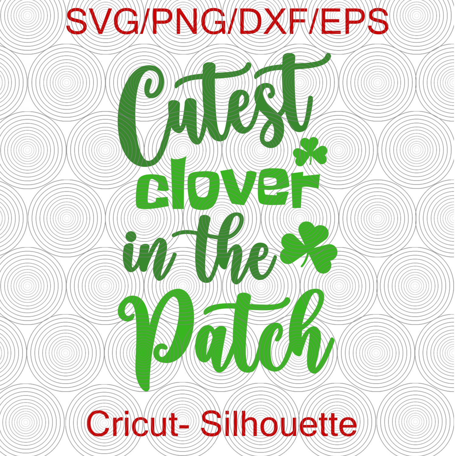 Cutest Clover In The Patch svg, Cutest clover SVG, St. Patricks girl shirt design for shirt
