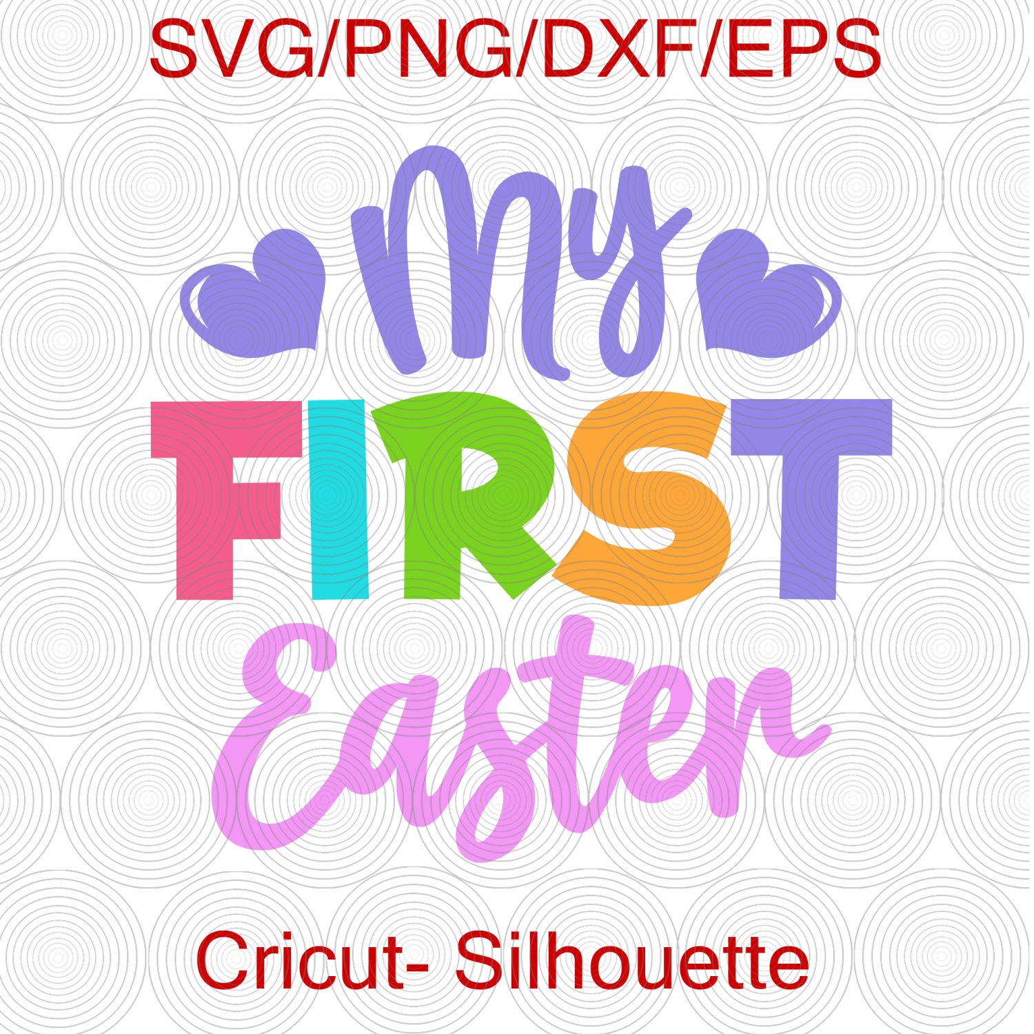 My First Easter svg, Baby Easter svg, Happy Easter svg, Easter Baby svg, My 1st Easter svg