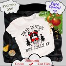 Dead Inside But Jolly AF Svg, Funny Dead Inside Svg, Dead Inside Skeleton Svg, Mom Life Skull