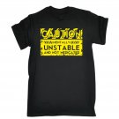 Caution Mentally Unstable T-SHIRT Crazy Mental Top Present birthday