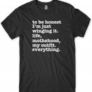 I'm Just Winging It. Funny Mens Unisex T-Shirt Gildan G500