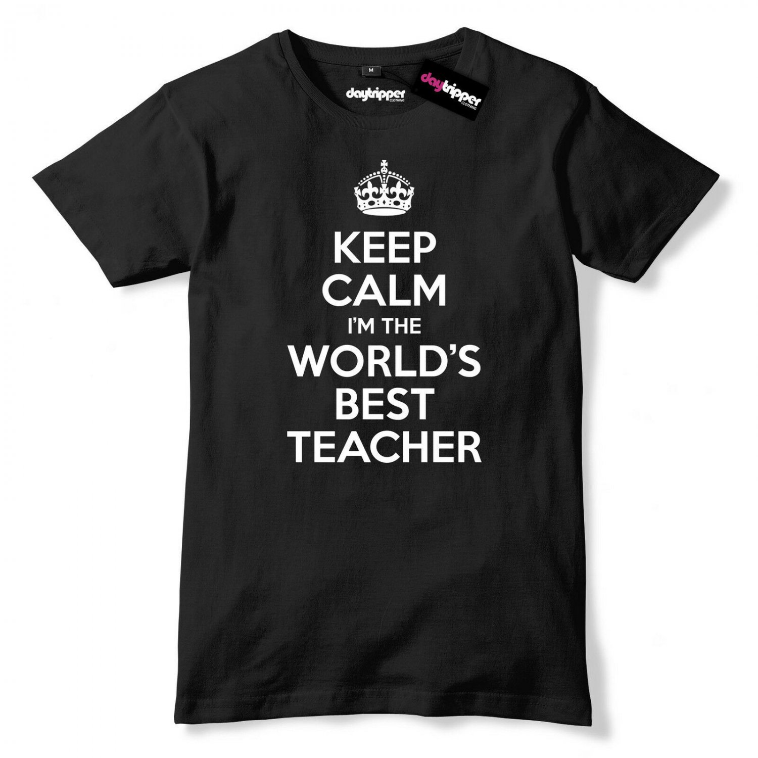 Keep Calm I'm The World's Best Teacher Mens Premium T-Shirt Gildan G500