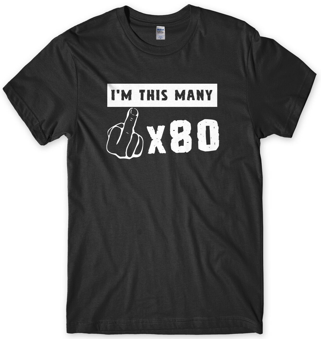 80th Birthday Middle Finger Swear Funny Mens Unisex T-Shirt Gildan G500 Tee