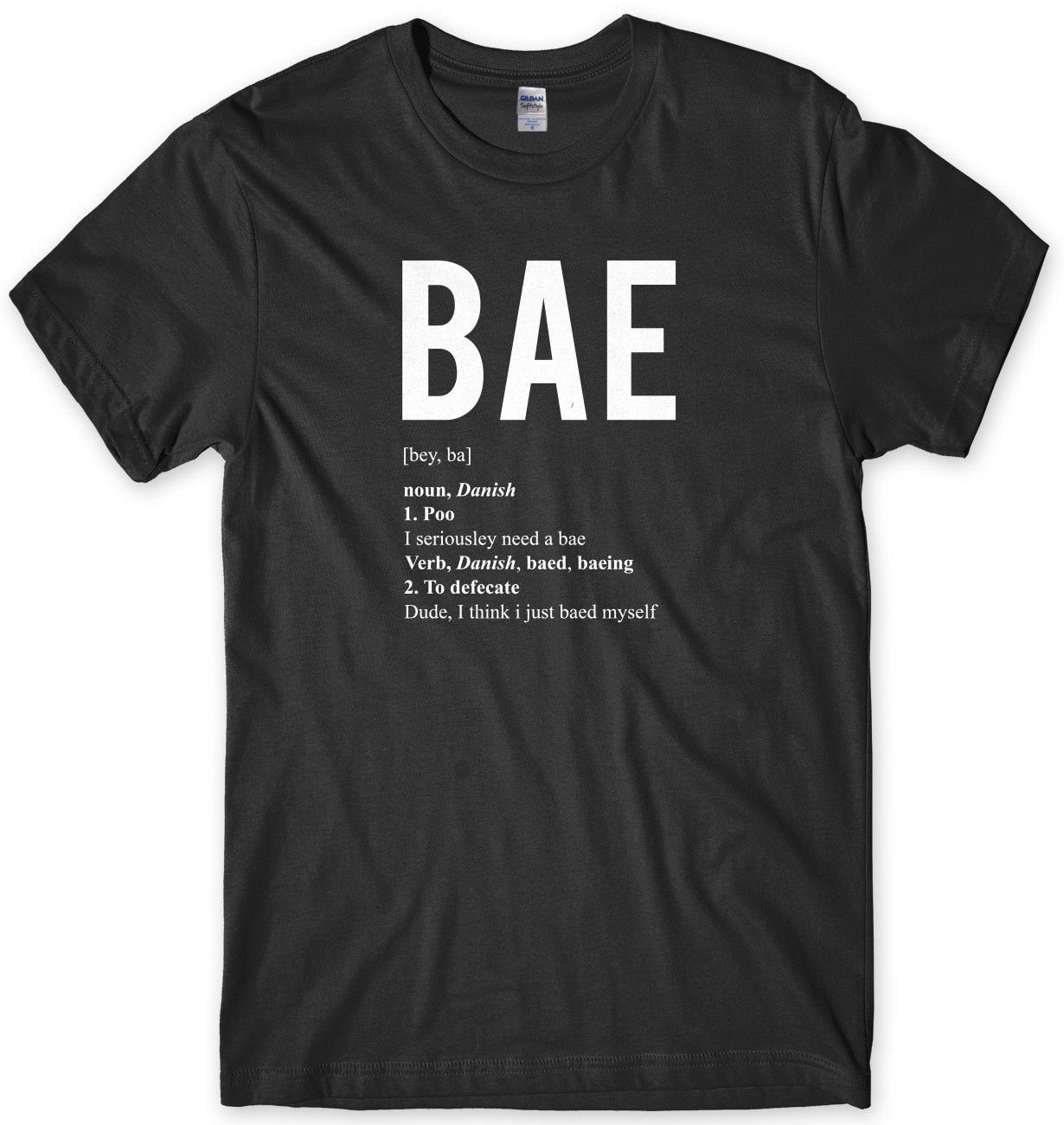Bae Dictionary Meaning Funny Mens Unisex T-Shirt Gildan G500 Tee