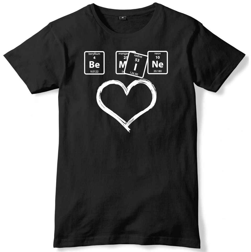 Be Mine Mens Funny Unisex T-Shirt Gildan G500 Tee