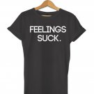 Feelings Suck Hipster Mens Womens Unisex T-shirt Gildan G500 Tee