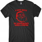 I Got Ho's In Different Area Codes Mens Funny Unisex Christmas T-Shirt Gildan G500 Tee