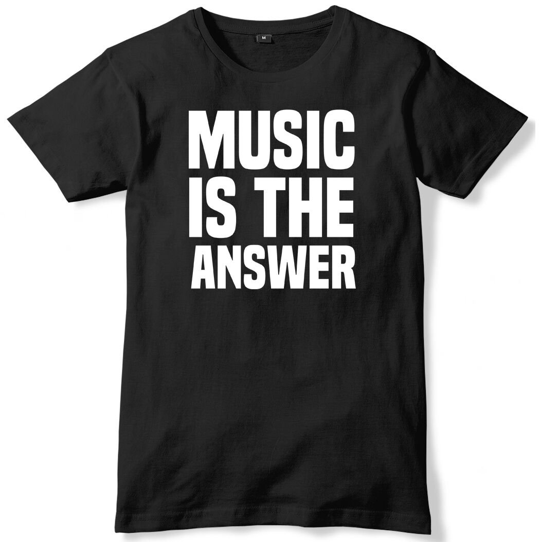 Music Is The Answer Mens Funny Unisex T-Shirt Gildan G500 Tee