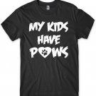 My Kids Have Paws Mens Funny Unisex T-Shirt Gildan G500 Tee
