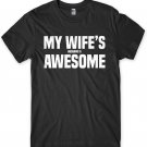 My Wife's Husband Is Awesome Mens Funny Unisex T-Shirt Gildan G500 Tee