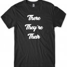 There They're Their Mens Funny Unisex T-Shirt Gildan G500 Tee