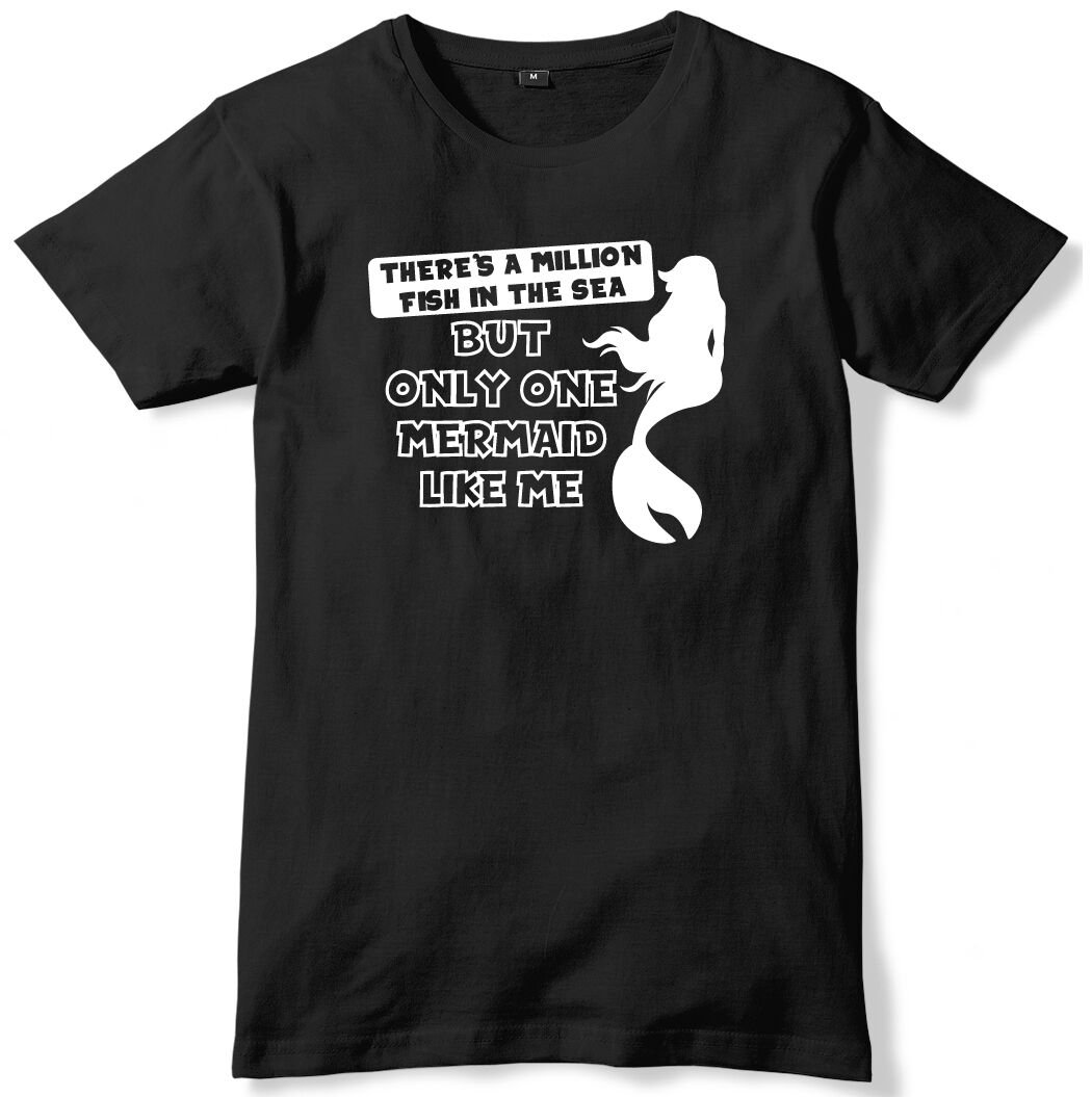 There's A Million Fish But Only One Mermaid Mens Funny T-Shirt Gildan G500 Tee