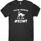 You're Freaking Meowt Mens Funny Unisex Halloween T-Shirt Gildan G500 Tee