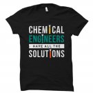 Chemical Engineer Gift, Chemical Engineer Shirt, Gildan G500 Tee
