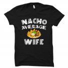 Cinco De Mayo Gift, Cinco De Mayo Wife Shirt, Gildan G500 Tee
