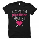 Pipefitter's Girlfriend Gift, Pipefitter's Girlfriend Shirt Gildan G500 Tee