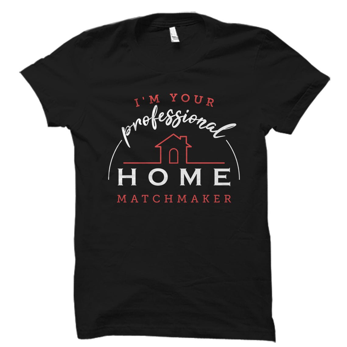 Real Estate Matchmaker Gift, Real Estate Agent Shirt,, Gildan G500 Tee