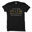 Real Estate Mom Gift, Real Estate Mom Shirt, Gildan G500 Tee
