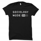 Sociology Gift, Sociology Professor Shirt Gildan G500 Tee
