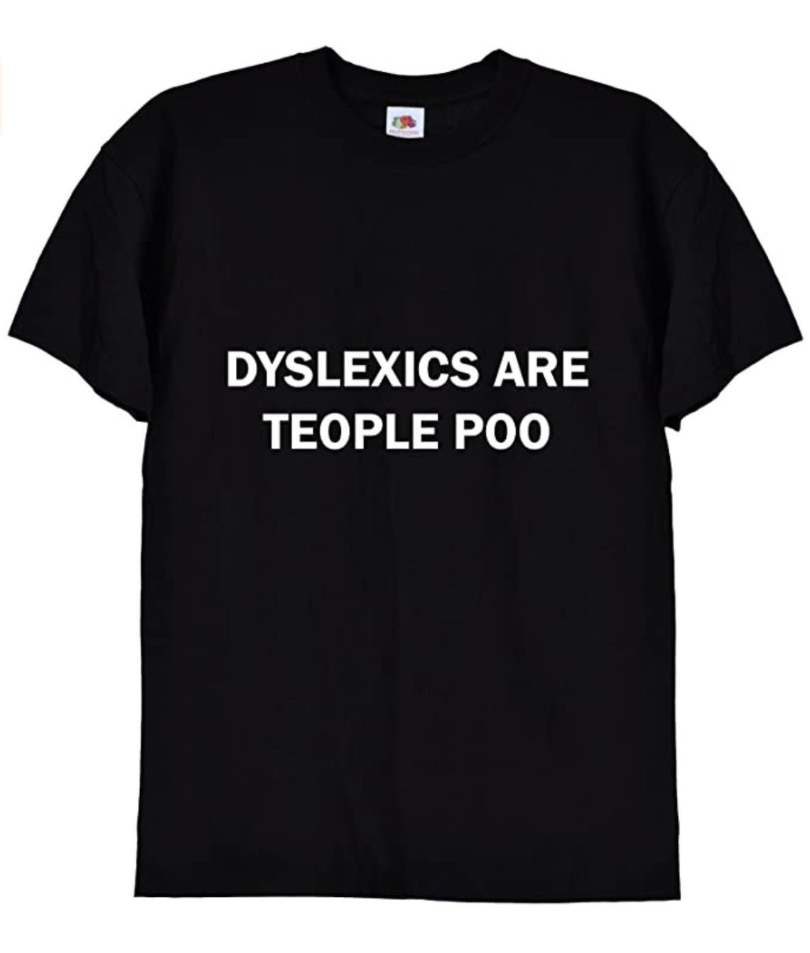 Dyslexics Are People Too Funny Bad Spelling T Shirt Gildan G500 Tee