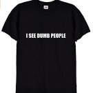 I See Dumb People, Funny IT Crowd Tshirt Gildan G500 Tee