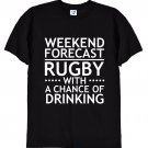 Weekend Forecast, Rugby with a Chance of Drinking, Funny Mens T-Shirt Gildan G500 Tee