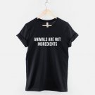Animals Are Not Ingredients Shirt  Vegan Slogan Vegetarian T-Shirt Gildan G500 Tee