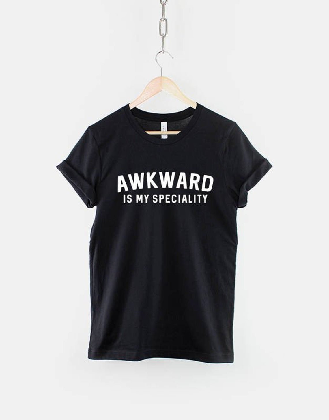 Awkward Is My Speciality Shirt Social Anxiety Socially Awkward T-Shirt Gildan G500 Tee