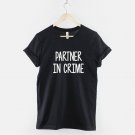 Best Friend T-Shirt  Partner In Crime T Shirt  Gildan G500 Tee