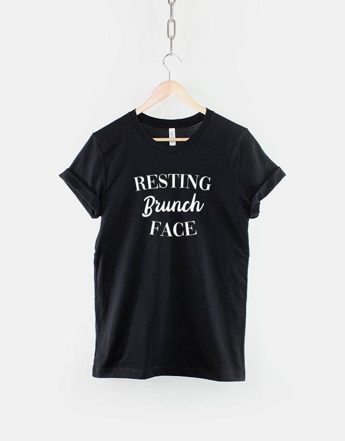 Best Friends Tshirt  Resting Brunch Face T Shirt  Gildan G500 Tee