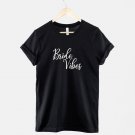 Bride Vibes T-Shirt  Bridal Party Bachelorette Shirts  Getting Married Gildan G500 Tee